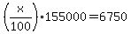 \"%28x%2F100%29%2A155000+=+6750\"