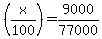 %28x%2F100%29=9000%2F77000