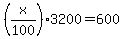 %28x%2F100%293200=600