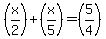 %28x%2F2%29+%2B+%28x%2F5%29+=+%285%2F4%29