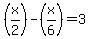 %28x%2F2%29-%28x%2F6%29=3