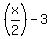 %28x%2F2%29-3