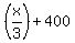 %28x%2F3%29+%2B+400