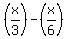 %28x%2F3%29+-%28x%2F6%29