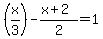\"%28x%2F3%29-%28x%2B2%29%2F2+=1\"