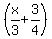 %28x%2F3+%2B+3%2F4%29