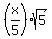 %28x%2F5%29%2Asqrt%285%29
