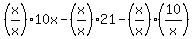 %28x%2Fx%2910x-%28x%2Fx%2921-%28x%2Fx%29%2810%2Fx%29