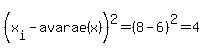%28x%5Bi%5D-avarae%28x%29%29%5E2=%288-6%29%5E2=4