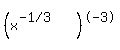 %28x%5E%28%22-1%2F3%22%29%29%5E-3