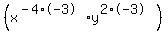%28x%5E%28-+4%2A+-+3%29+y%5E%282+%2A+-+3%29%29
