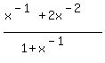 %28x%5E%28-1%29%2B2x%5E%28-2%29%29%2F%281%2Bx%5E%28-1%29%29
