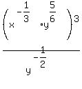 %28x%5E%28-1%2F3%29y%5E%285%2F6%29%29%5E3+%2F+y%5E%28-1%2F2%29