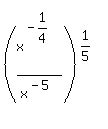 %28x%5E%28-1%2F4%29%2Fx%5E%28-5%29%29%5E%281%2F5%29