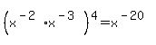 %28x%5E%28-2%29+x%5E%28-3%29%29%5E4=x%5E%28-20%29