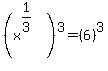 %28x%5E%281%2F3%29%29%5E3+=+%286%29%5E3
