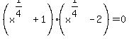 %28x%5E%281%2F4%29%2B1%29%28x%5E%281%2F4%29-2%29+=+0