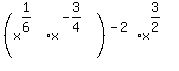 %28x%5E%281%2F6%29x%5E%28-3%2F4%29%29%5E%28-2%29%2Ax%5E%283%2F2%29