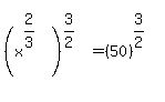 %28x%5E%282%2F3%29%29%5E%283%2F2%29+=+%2850%29%5E%283%2F2%29