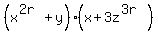 %28x%5E%282r%29%2By%29%28x%2B3z%5E%283r%29%29