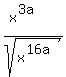 %28x%5E%283a%29%29%2Fsqrt%28x%5E%2816a%29%29+