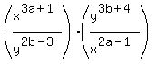 %28x%5E%283a%2B1%29%2Fy%5E%282b-3%29%29%2A%28y%5E%283b%2B4%29%2Fx%5E%282a-1%29%29+