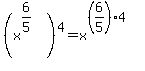 %28x%5E%286%2F5%29%29%5E4=x%5E%28%286%2F5%29%2A4%29