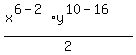 %28x%5E%286-2%29y%5E%2810-16%29%29%2F2