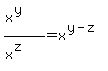 %28x%5E%28y%29%29%2F%28x%5E%28z%29%29=x%5E%28y-z%29