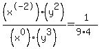 %28x%5E-2%29%28y%5E2%29%2F%28x%5E0%29%28y%5E3%29=1%2F%289%2A4%29