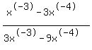 %28x%5E-3+-+3x%5E-4%29+%2F%283x%5E-3+-+9x%5E-4%29+