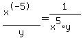 %28x%5E-5%29%2Fy=%0D%0A1%2F%28x%5E5%2Ay%29