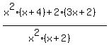 %28x%5E2%28x%2B4%29%2B2%283x%2B2%29%29%2F%28x%5E2%28x%2B2%29%29