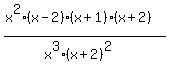 %28x%5E2%28x-2%29%28x%2B1%29%28x%2B2%29%29%2F%28x%5E3%28x%2B2%29%5E2%29