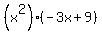 %28x%5E2%29%28-3x%2B9%29