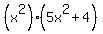 %28x%5E2%29%285x%5E2%2B4%29