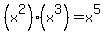 %28x%5E2%29%28x%5E3%29=x%5E5
