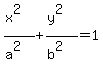 %28x%5E2%29%2F%28a%5E2%29+%2B+%28y%5E2%29%2F%28b%5E2%29+=+1