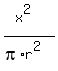 %28x%5E2%29%2F%28pi%2Ar%5E2%29
