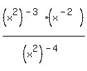 %28x%5E2%29%5E%28-3%29%28x%5E%28-2%29%29+%2F+%28x%5E2%29%5E%28-4%29