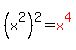 %28x%5E2%29%5E2=red%28x%5E4%29