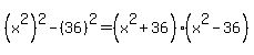 %28x%5E2%29%5E2-%2836%29%5E2=%28x%5E2%2B36%29%28x%5E2-36%29