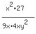 %28x%5E2%2A27%29%2F%289x%2A4xy%5E2%29