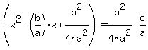 %28x%5E2%2B%28b%2Fa%29x%2Bb%5E2%2F4a%5E2%29=b%5E2%2F4a%5E2-c%2Fa