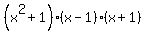 %28x%5E2%2B1%29%28x-1%29%28x%2B1%29
