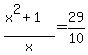 %28x%5E2%2B1%29%2Fx=29%2F10