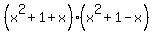 %28x%5E2%2B1%2Bx%29%2A%28x%5E2%2B1-x%29