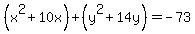 %28x%5E2%2B10x%29%2B%28y%5E2%2B14y%29=-73