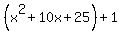 %28x%5E2%2B10x%2B25%29%2B1