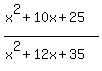 %28x%5E2%2B10x%2B25%29%2F%28x%5E2%2B12x%2B35%29